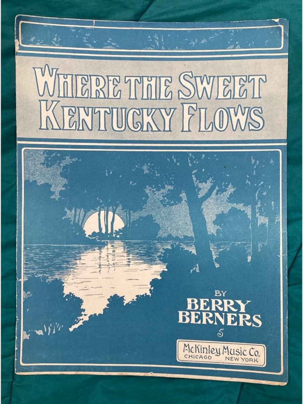 Where the Sweet Kentucky Flows 1916 Sheet Music Berry Berners